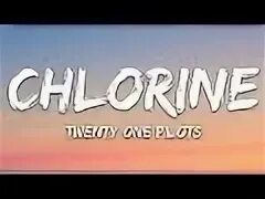 Pilots chlorine перевод