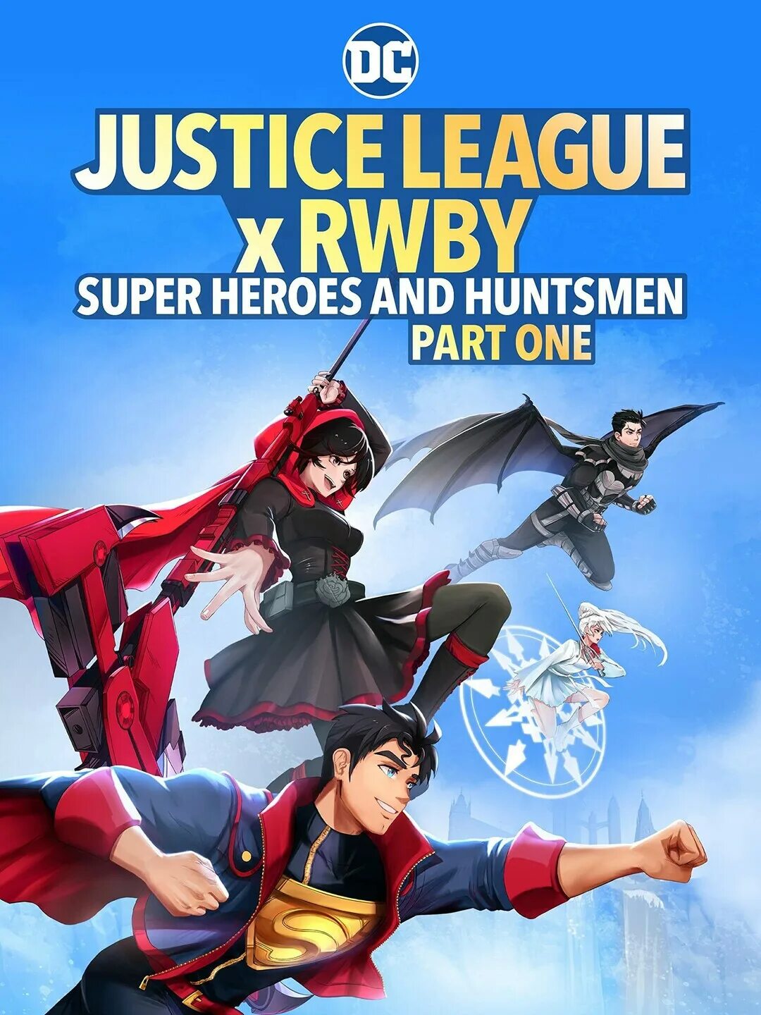 Лига справедливости и Руби. Justice League x RWBY: super. Justice League x RWBY: super Heroes and Huntsmen Part 2. RWBY X Justice League.