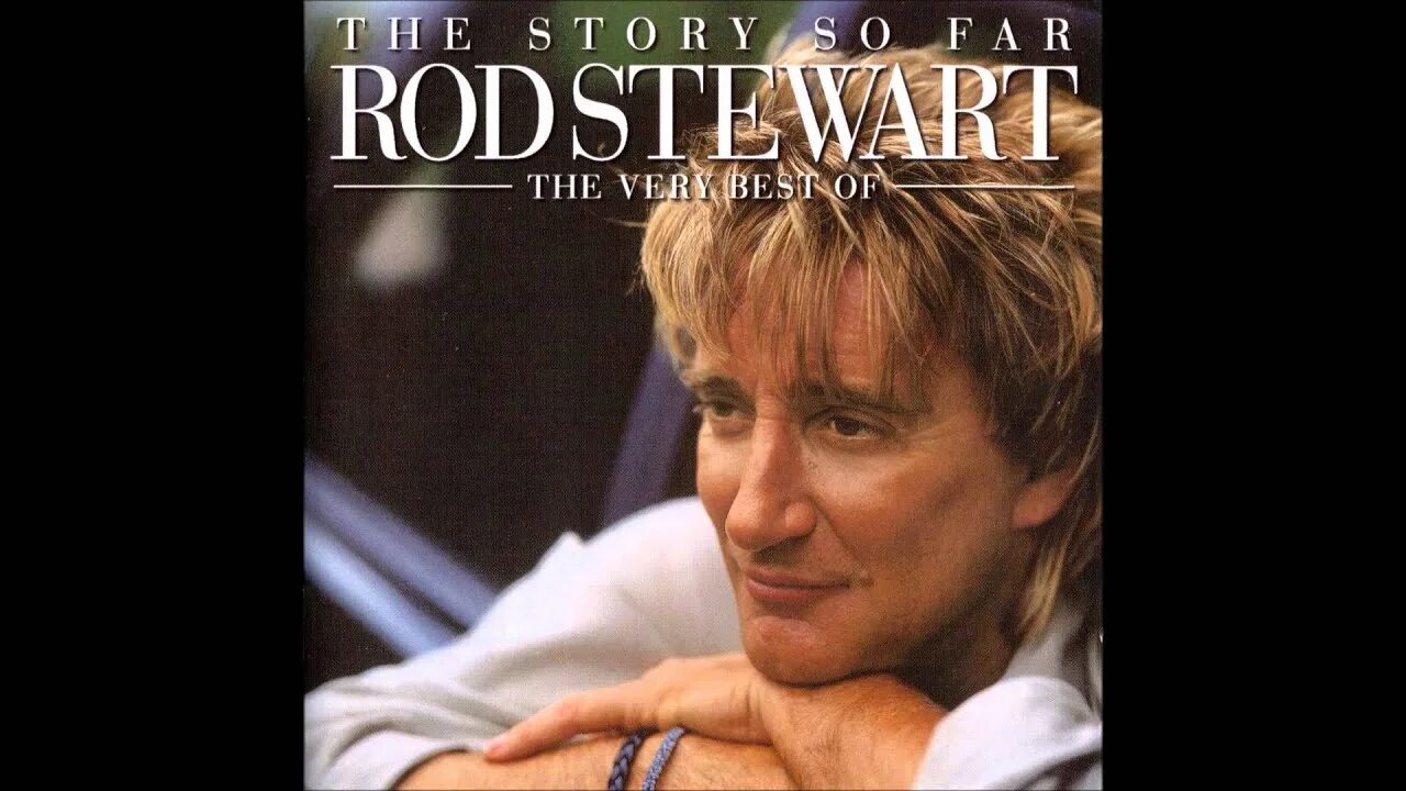 Rod Stewart 2022. Rod Stewart обложка. Rod Stewart the best of. Род Стюарт альбомы. Род стюарт лучшие песни