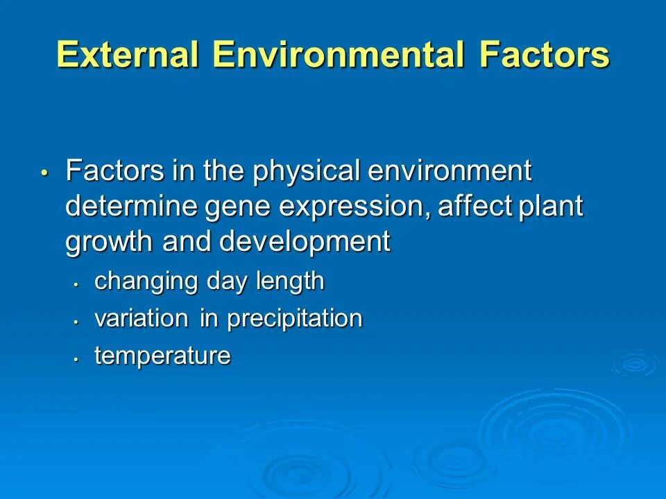 External environment. External environment factors. environmental factors. climatic factors.