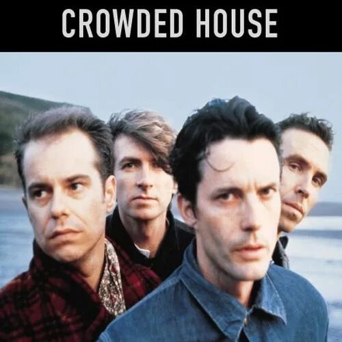 Crowded house don t dream it s. Группа crowded House. Crowded House 1986. Crowded House crowded House 1986. Crowded House Woodface 1991.