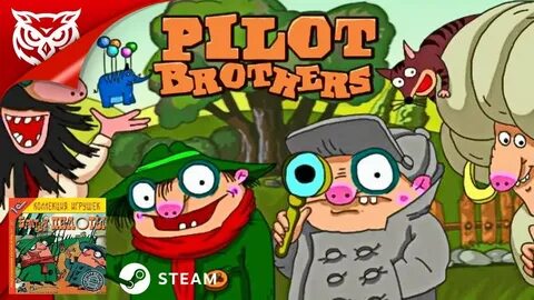 Pilot brothers 1