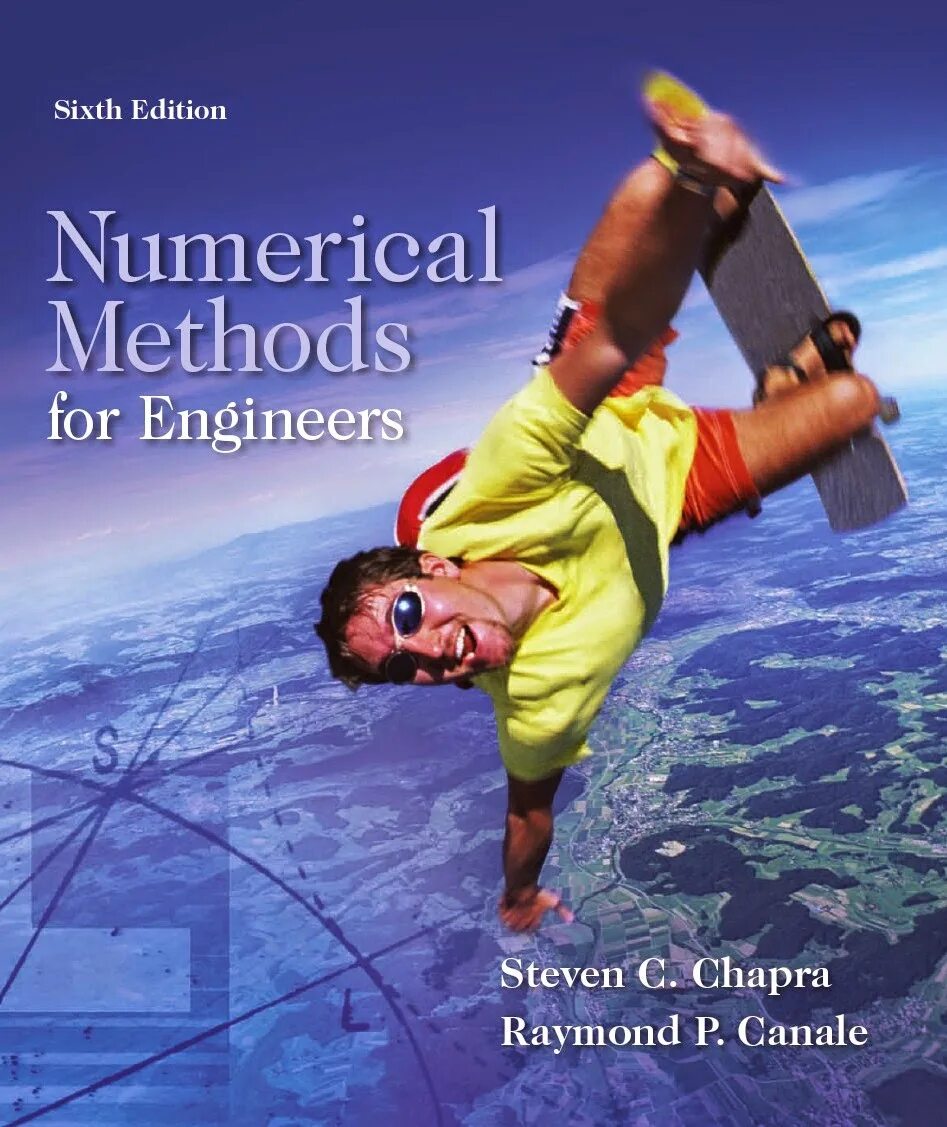Methods engineer. Numerical methods. Raymond p. Ahlquist. Applied numerical methods with Matlab for Engineers and Scientists Steven c. Chapra. Steven c.Charpa and Raymond canale numerical methods for Engineers 7.