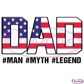 Dad The Man The Myth The Legend Svg Digital File, Father's D...