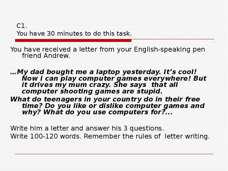 I had letters yesterday. Задание. You have received a Letter from your. Письмо на английском you have received a Letter from your English speaking Pen friend Andrew. Письмо you have received a Letter from your English speaking Pen friend ed. Как написать письмо по английскому Эндрю.