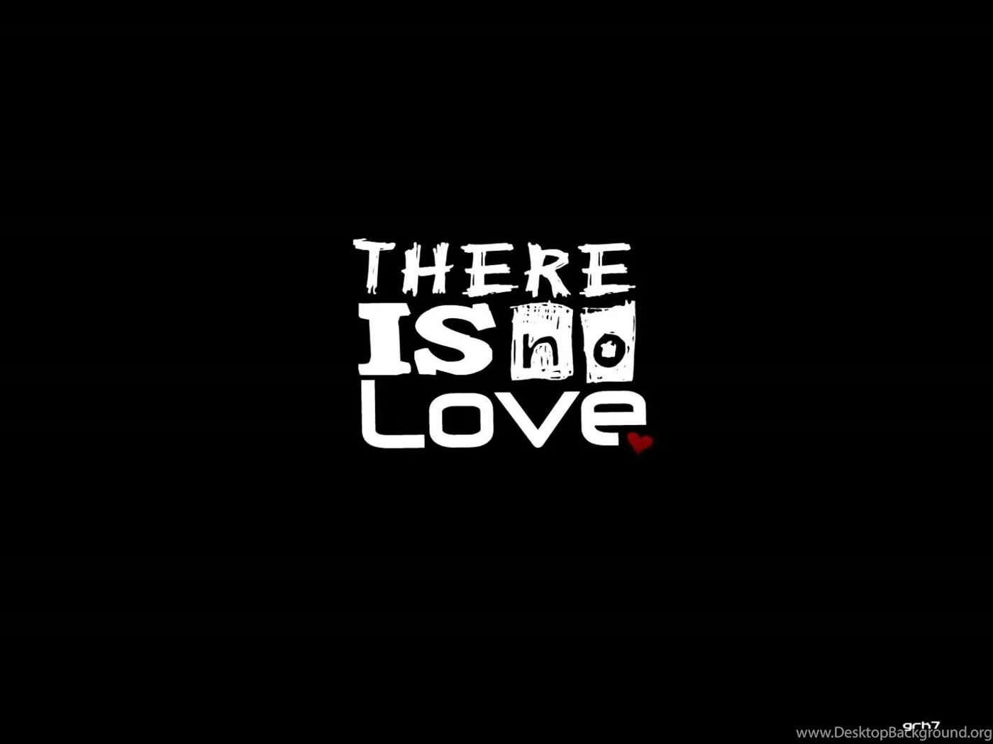 There is no use trying. There is no love. there is no love обои. фото no love. love is there is no love.