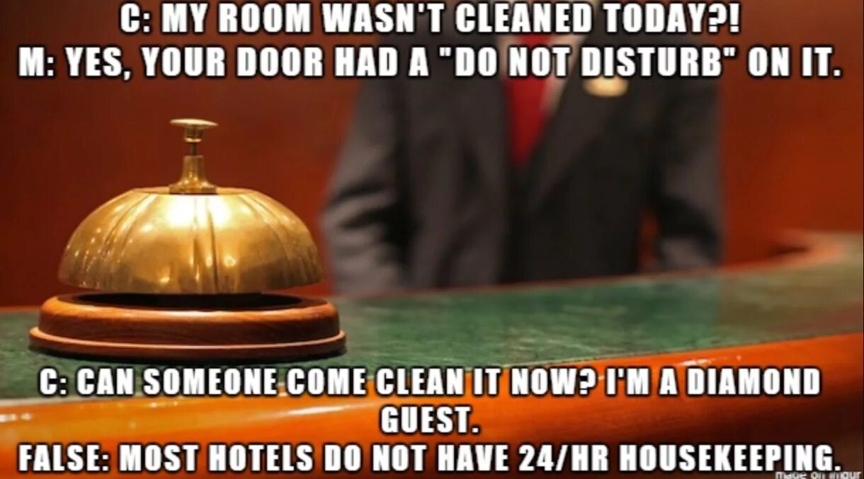 You live in hotel me
