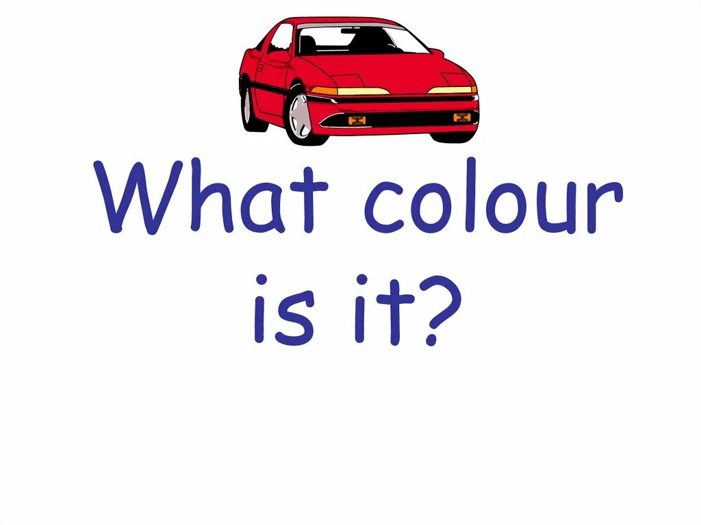 What Colour is it презентация. What Colour is it 3 класс презентация. What Colour is. What Colour is it it is. What colour is this