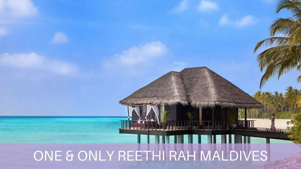 One only reethi. Мальдивы one and only reethi. reethi rah мальдивы. one &amp; only reethi rah 5*. one and only reethi rah maldives.