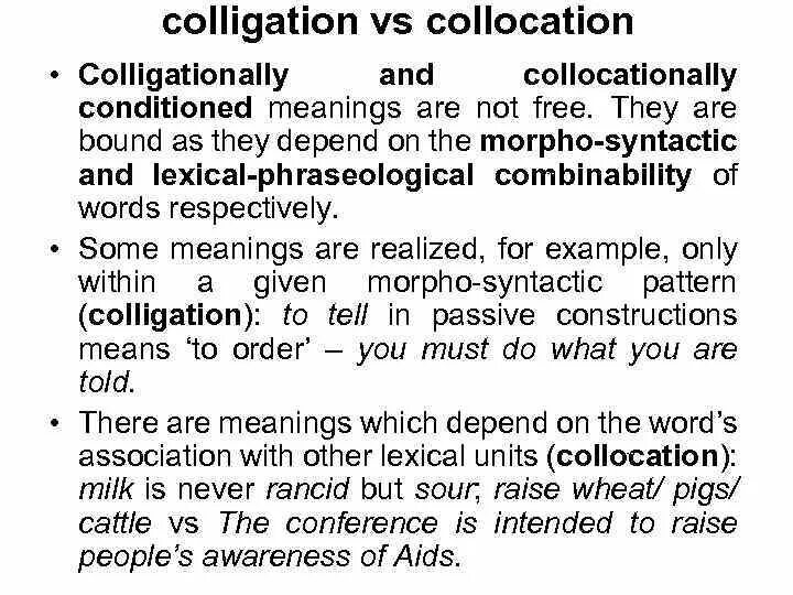 Collocation definition. Colligation and collocation. коллокация примеры. colligation in lexicology. grammatical combinability.