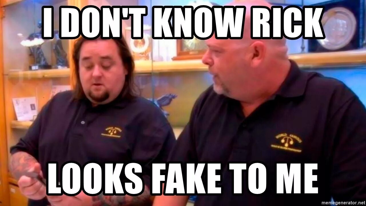 Well it looks like. Rick fake. looks fake. i don&#039;t know rick it looks fake. i dont know мем.