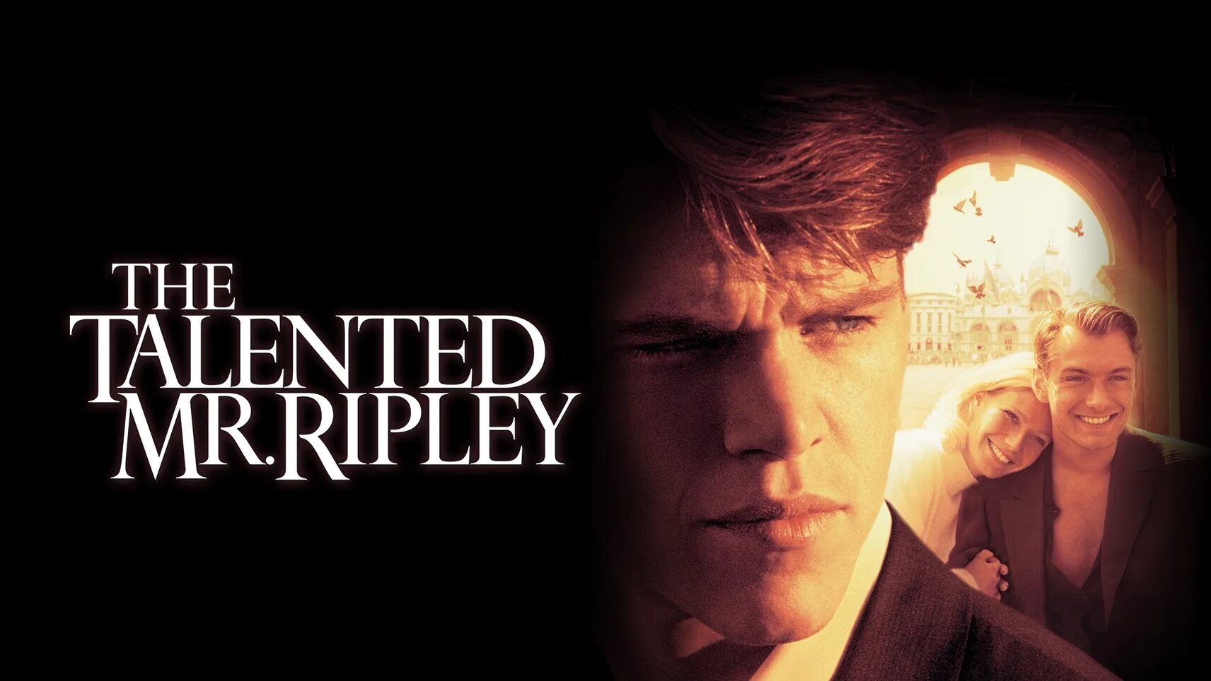 The talented Mr Ripley 1999. Мэтт Дэймон талантливый Мистер Рипли. Гвинет Пэлтроу талантливый Мистер Рипли. Джуд Лоу талантливый Мистер Рипли.