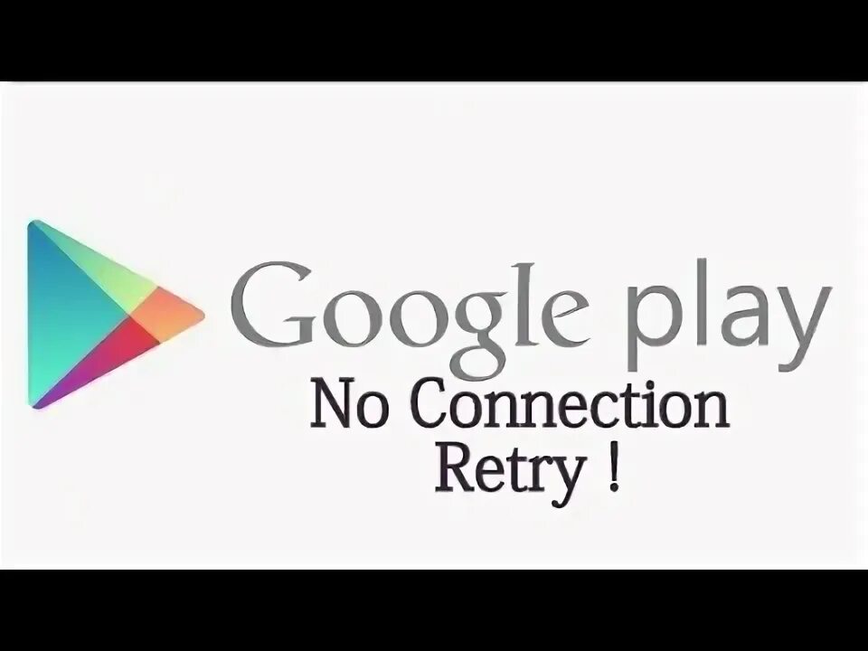 Play Store not working. Play no connect.