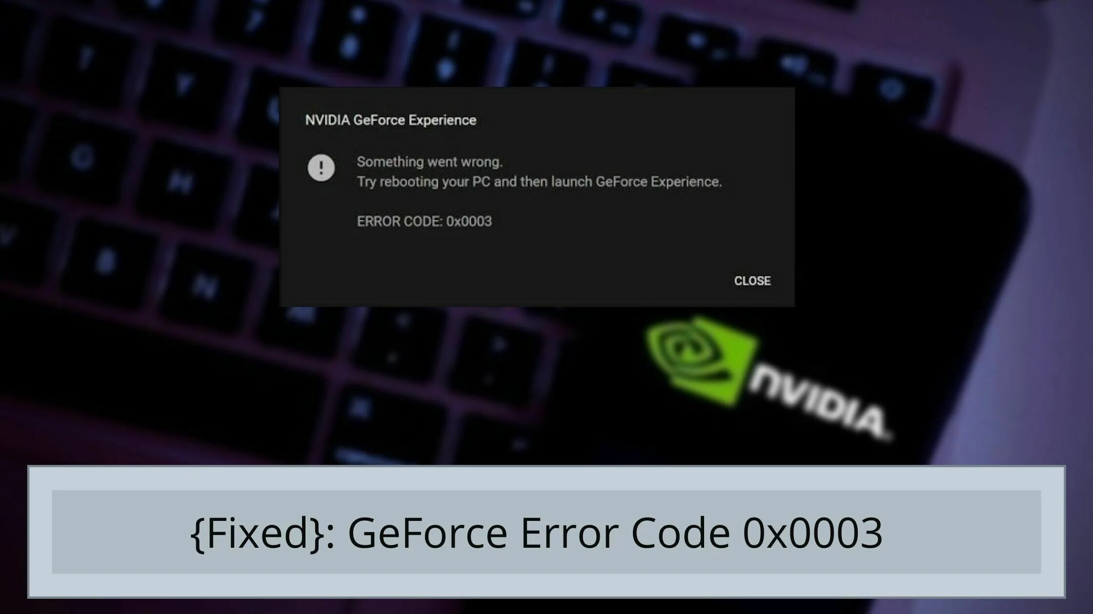 Nvidia error. Nvidia geforce experience 0x0003. error code 0x0003 geforce experience. ошибка geforce experience.