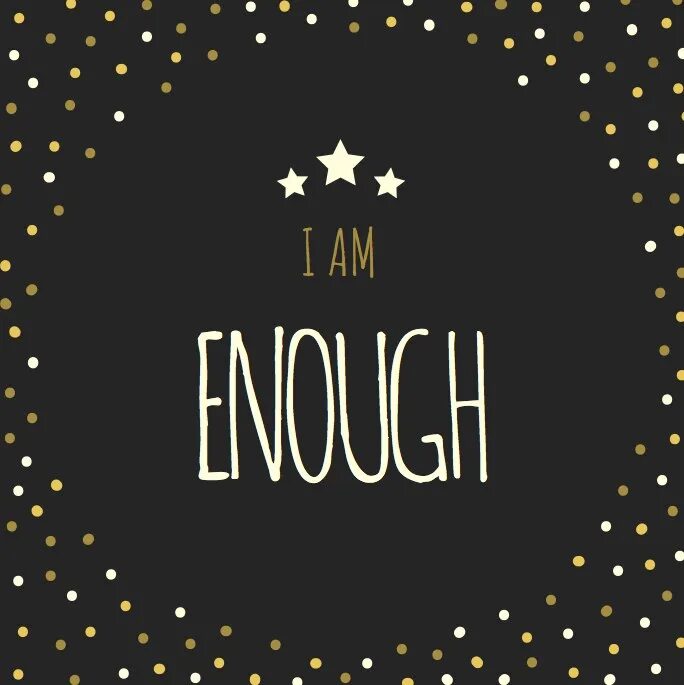 Im enough. I am enough украшения. I am enough книга. L am enough