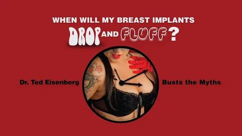 Ted Eisenberg explains why. breast implants start up high right after surge...