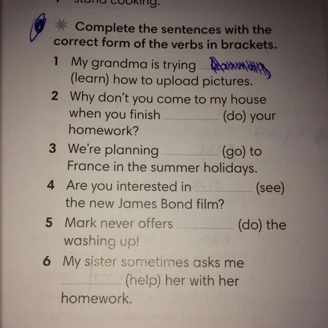 Complete the sentences with the correct option. Complete the sentences with the correct form of the verbs. Complete the sentences with the correct form. Complete the sentences with the correct form of the verbs in Brackets. Complete the sentences with the correct form of the verbs ответы.