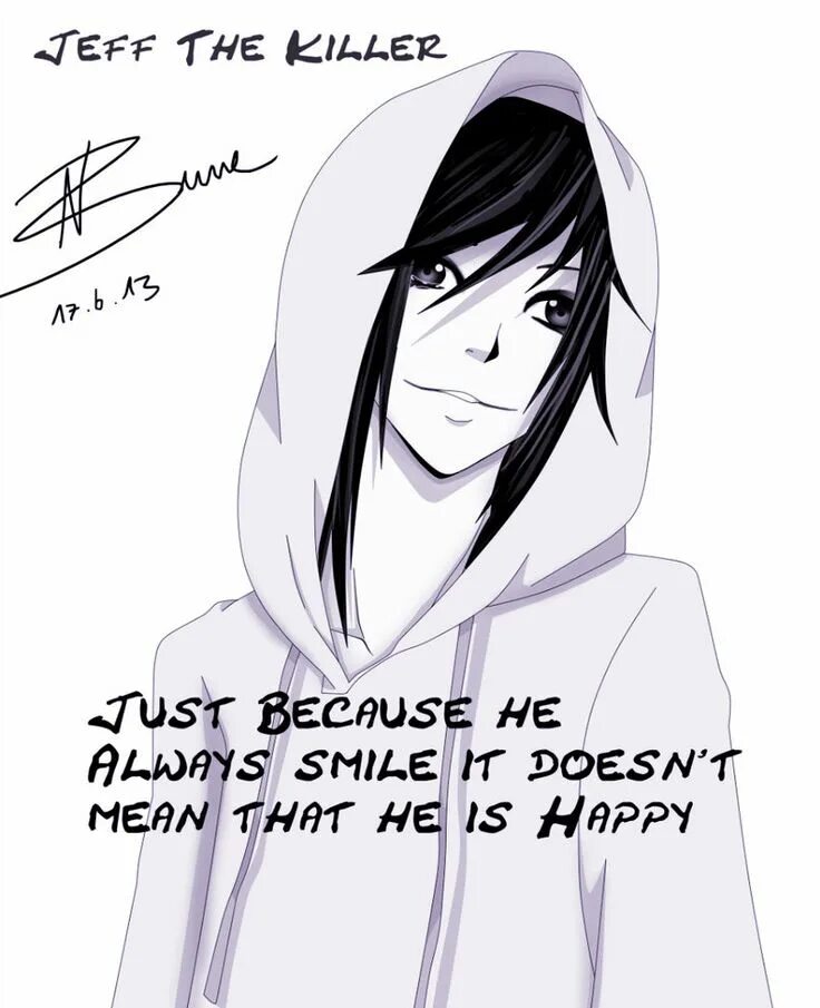 He always smiles. He always smiles