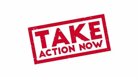 And take action have a