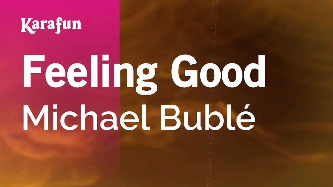 My feeling good. Feeling good Michael Bublé. Feeling good Michael Buble обложка. Michael Buble - feeling good 007.