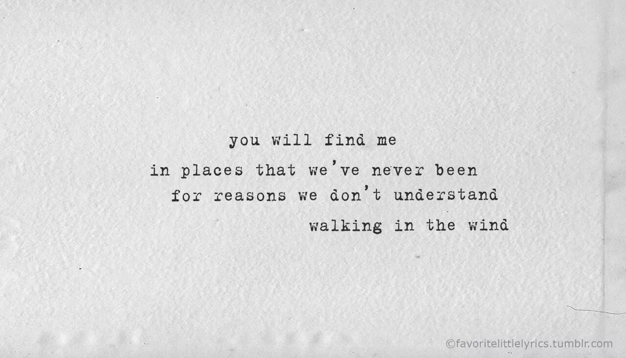 You will not find me