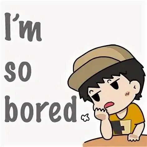 It was bored