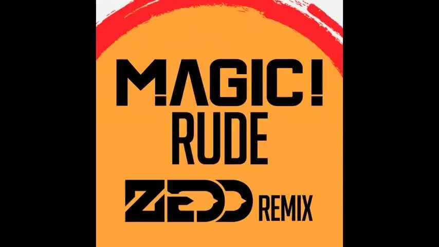 Rude Magic. Die for you Zedd Remix. Rude but Fair.