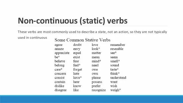 Look past continuous. Non action verbs в английском. non continuous verbs список. глаголы state verbs. non continuous verbs правила.