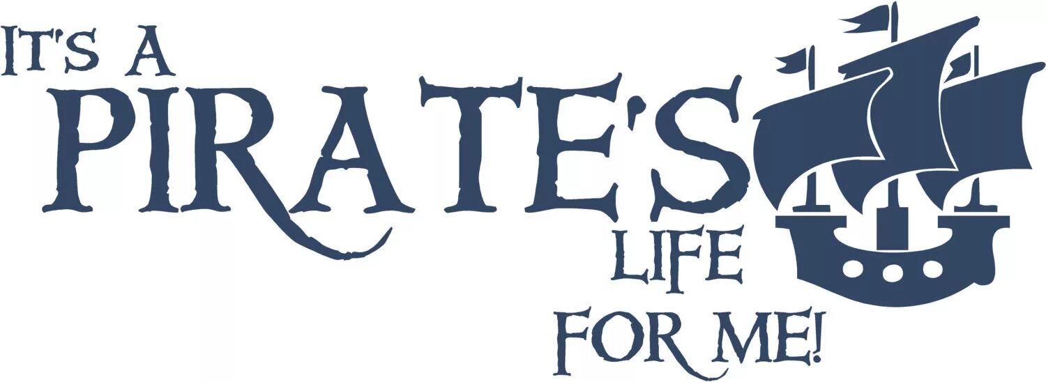 Пиратская доля гектор. Черно белые рисунки вектор пиратский корабль. Pirates life. Pirates life. Pirates life.