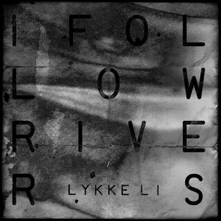 Follow rivers mp3