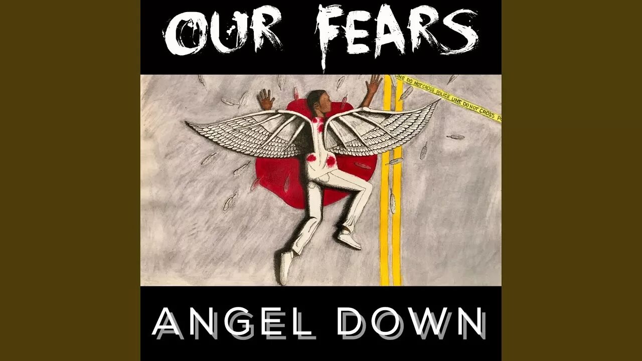 Angel down. Our fear