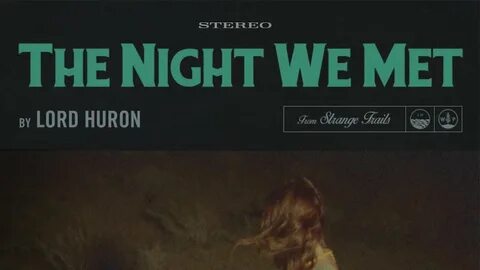 The night we met текст