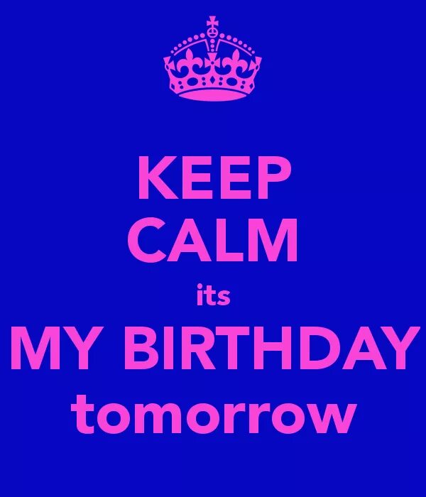 It s my birthday 5 класс. Keep Calm my Birthday. Keep Calm its my Birthday. Keep Calm it's my Birthday. Keep Calm Birthday.
