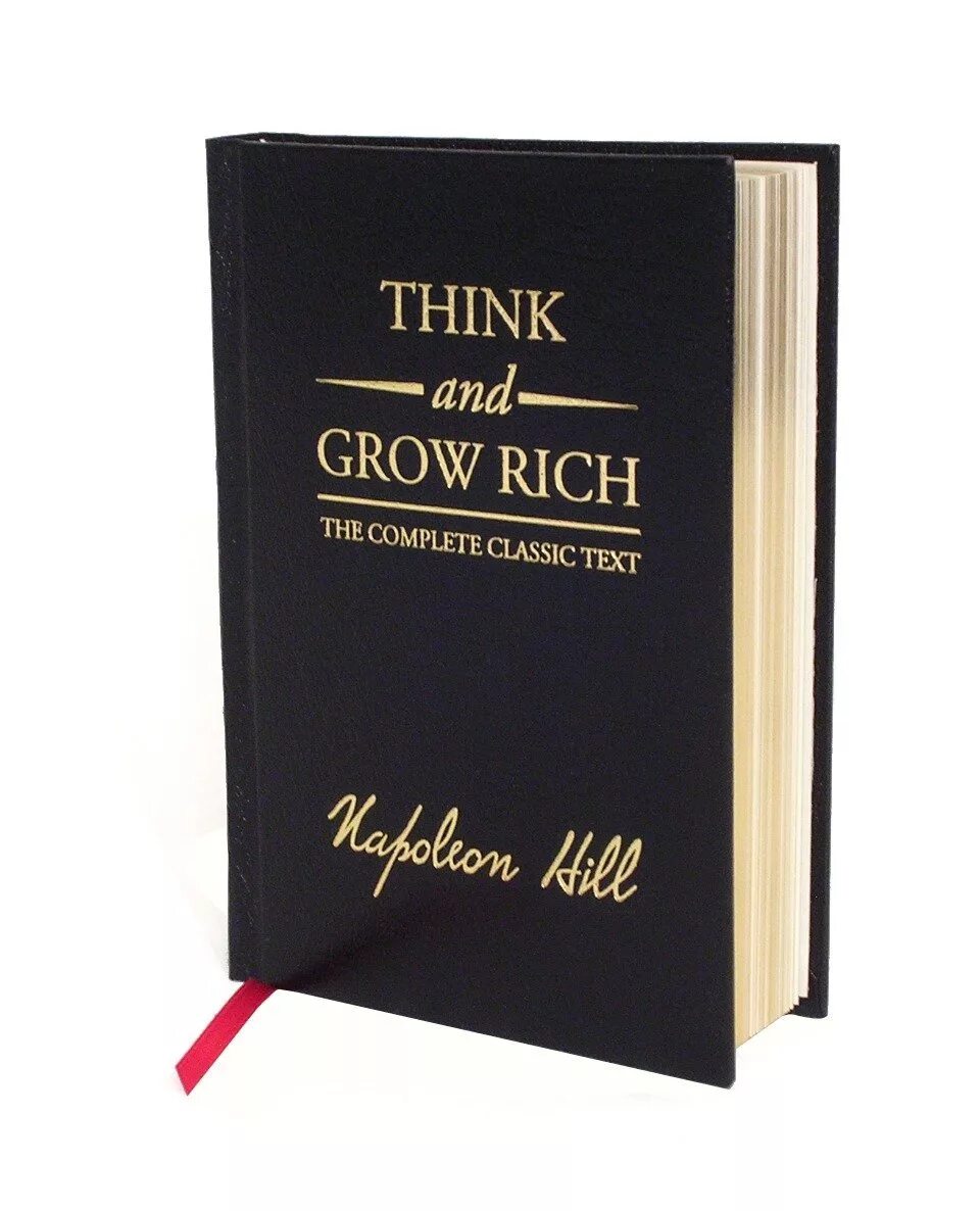 Думай и богатей» (think and grow Rich), Наполеон Хилл, 1937. Napoleon Hill books. Think and grow Rich. Think and grow Rich книга. Рич книги