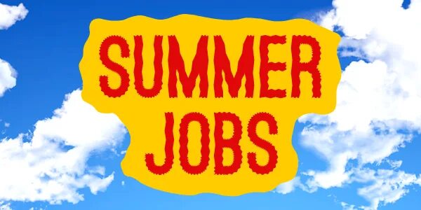 Работа на лето 12. Summer job. Summer jobs for students. Summer jobs for teens. Работа на лето.