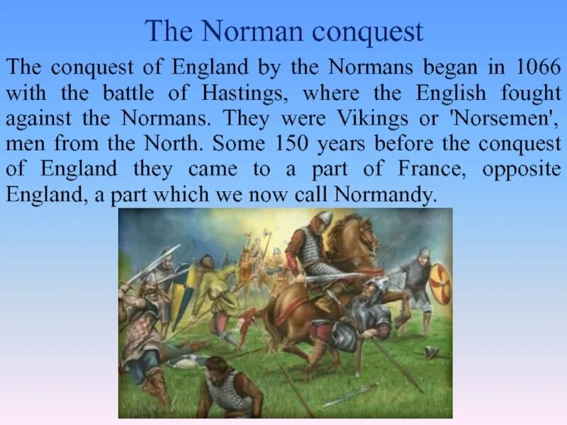 The Norman Conquest (1066).. The Norman Conquest of England began in 1066. The Norman Conquest of England in 1066. Norman Conquest of England.