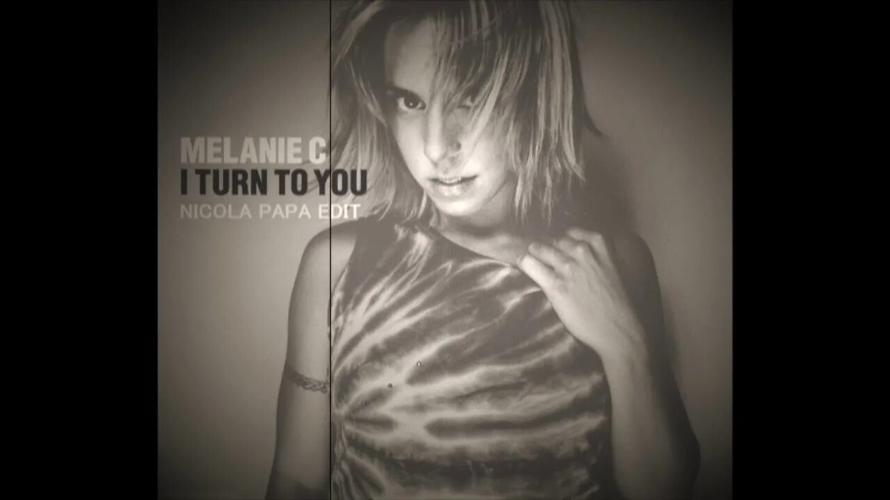 Песня turn to you melanie. Мелани си i turn to you. i turn to you мелани чисхолм. melanie c turn to you. melanie c i turn to you обложка.
