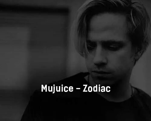 Химия песня mujuice. Mujuice Melancholium. Mujuice Zodiac. Mujuice альбомы. Mujuice обложки альбомов.