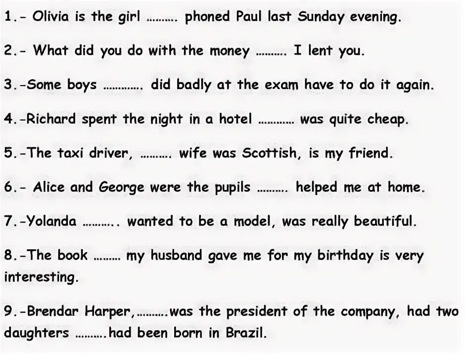 Fill in when who which john. What where when who why английский упражнения. complete the sentences with a relative pronoun who which that when where whose. what who which where.