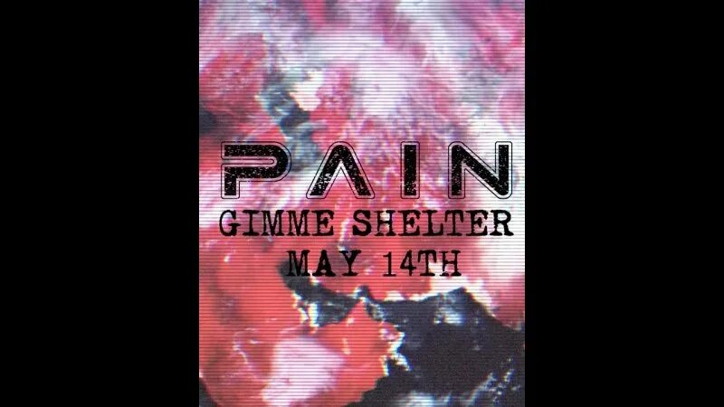 Stones gimme shelter. Pain Gimme Shelter. Pain - Gimme Shelter обложка. Gimme Shelter обложка в реальной жизни. Повторяю обложку из песни Gimme Shelter в реальной жизни.
