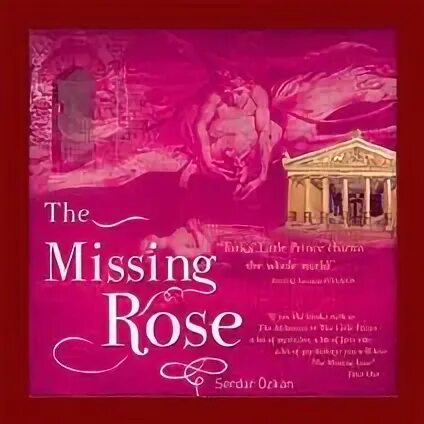 Rising missing. The missing rose.