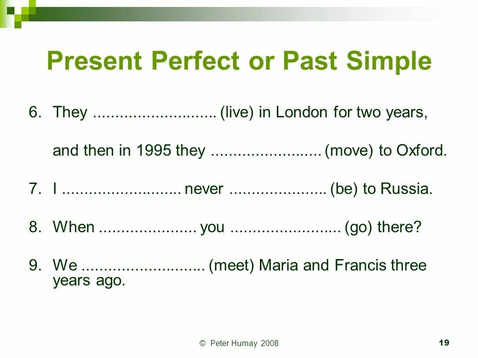 Отработка present perfect и past simple. Present perfect тест. Задания на present perfect и past simple.