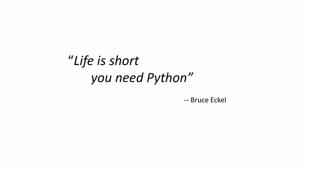 You need Python. Life is short, use Python. Брюс эккель