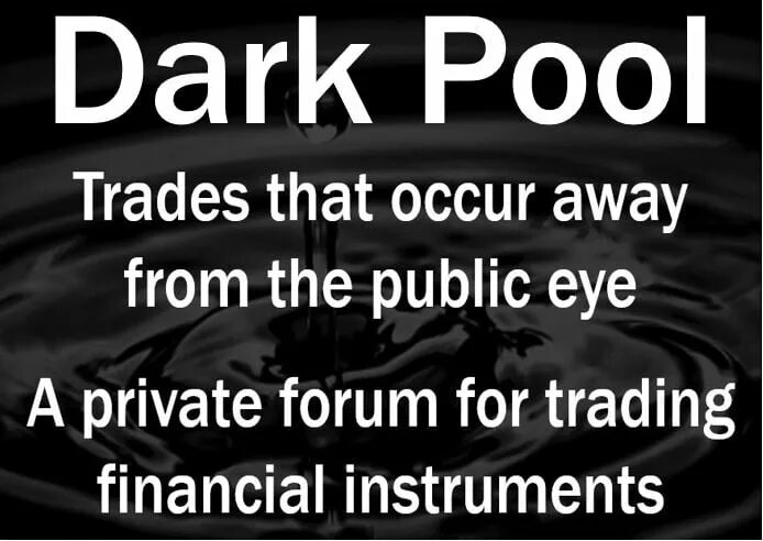 Dark pool. Dark pools. dark pool forex. pools of darkness. pool meaning.