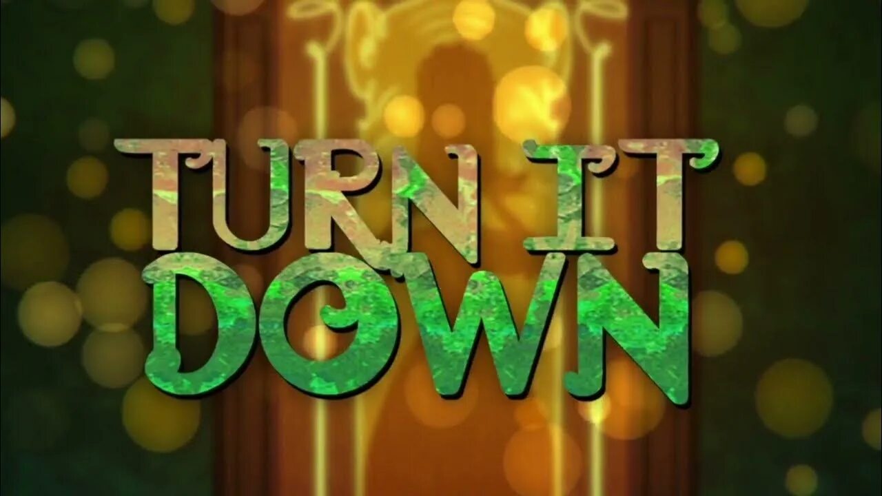 Turn it down encanto.