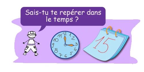 Dans le temps. Обозначение времени во французском языке. Le Temps французское время. Situe les evenements dans le Temps consulte le Tableau как только.