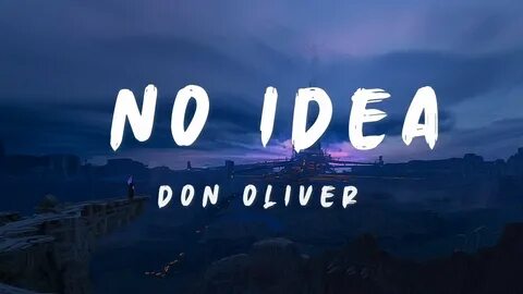 No idea don toliver