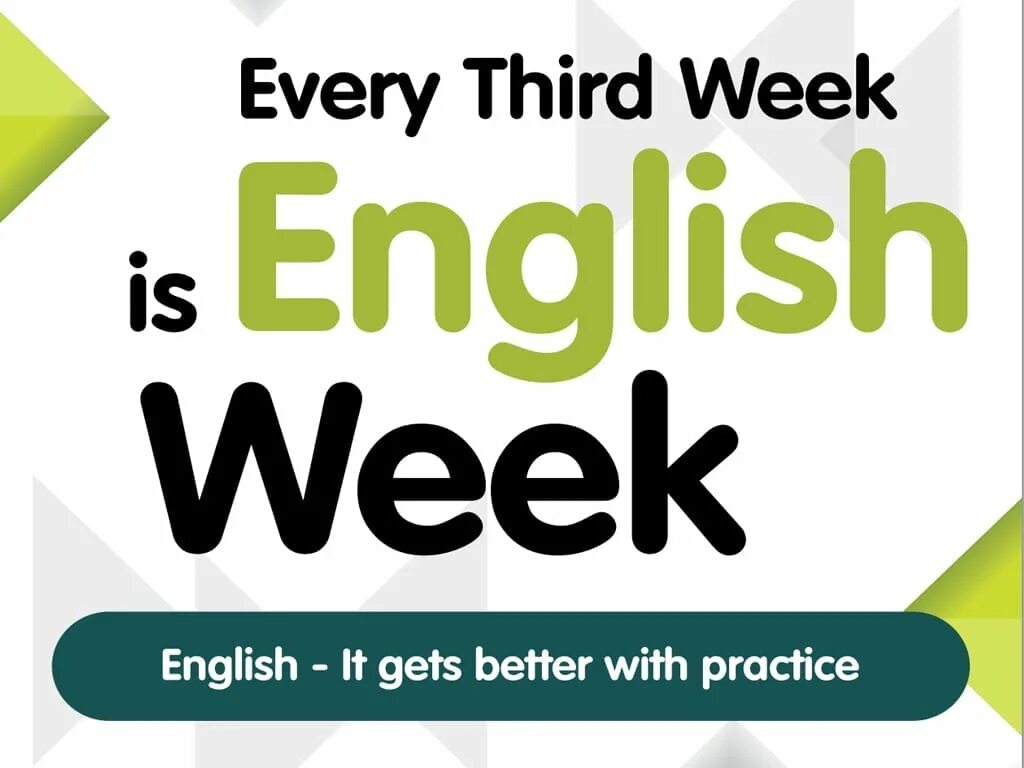 English is getting better. English week неделя. English week надпись. English week картинки. English week плакат.