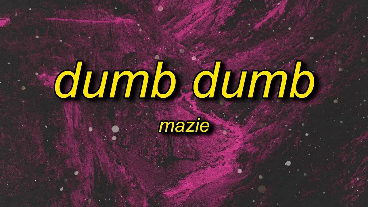 Everyone is dumb speed up. Dumb dumb mazie. everyone is dumb speed. everyone is dumb обложка песни. everyone is dumb песня.