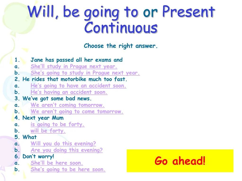 Future simple will going to. Will going to present continuous упражнения. future simple present continuous to be going to упражнения. will to be going to or present continuous упражнения. to be going to present continuous разница.